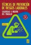 Técnicas de prevención de riesgos laborales. Seguridad e higiene en el trabajo (9ª edición)