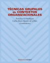 Técnicas grupales en contextos organizacionales