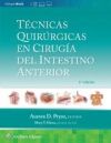 T&eacute;cnicas quir&uacute;rgicas en cirug&iacute;a del intestino anterior