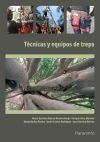 Técnicas y equipos de trepa. Certificados de profesionalidad. Aprovechamientos forestales