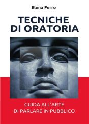 Tecniche di oratoria (Ebook)