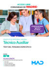 Técnico Auxiliar Grupo Iv (acceso Libre). Test Del Temario Específico. Comunidad Autónoma De Madrid