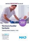 T&eacute;cnico Auxiliar Sanitario. Temario parte general y test. Servicio Murciano de Salud (SMS)