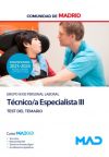 Técnico Especialista Iii (grupo Iii). Test Del Temario. Comunidad Autónoma De Madrid