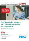 Técnico Medio Sanitario en Cuidados Auxiliares de Enfermería. Temario volumen 2. Servicio Madrileño de Salud (SERMAS)