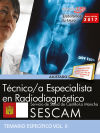 Técnico Superior Sanitario de Radiodiagnóstico. Servicio de Salud de Castilla-La Mancha (SESCAM). Temario específico Vol. II