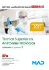 Técnico Superior en Anatomía Patológica. Temario volumen 3. Servicio Madrileño de Salud (SERMAS)
