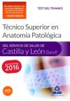 Técnico Superior en Anatomía Patológica, del Servicio de Salud de Castilla y León (SACYL). Test