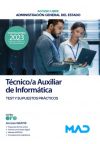 Técnico/a Auxiliar de Informática (acceso libre). Test y Supuestos prácticos. Administración General del Estado