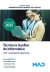 Técnico/a Auxiliar De Informática (acceso Libre). Test Y Supuestos Prácticos. Administración General Del Estado