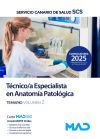 Técnico/a Especialista en Anatomía Patológica. Temario volumen 2. Servicio Canario de Salud Técnico/a Especialista en Anatomía Patológica. Temario volumen 2. Servicio Canario de Salud