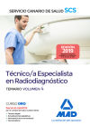 Técnico/a Especialista en Radiodiagnóstico del Servicio Canario de Salud. Temario volumen 4