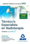 Técnico/a Especialista en Radioterapia del Servicio Andaluz de Salud. Temario específico volumen 3