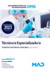 Técnico/a Especializado/a. Temario Materias Comunes volumen 1. Organismos Públicos de Investigación (OPIS)