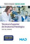 Técnico/a Superior de Anatomía Patológica. Test del temario. Servicio de Salud de Castilla-La Mancha (SESCAM)