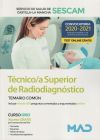 Técnico/a Superior de Radiodiagnóstico del Servicio de Salud de Castilla-La Mancha (SESCAM). Temario común