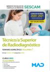 Técnico/a Superior de Radiodiagnóstico del Servicio de Salud de Castilla-La Mancha (SESCAM). Temario específico volumen 1