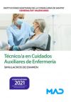 Técnico/a en Cuidados Auxiliares de Enfermería. Simulacros de examen. Instituciones Sanitarias de la Conselleria de Sanidad de la Comunidad Valenciana