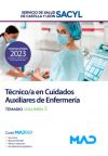 Técnico/a en Cuidados Auxiliares de Enfermería. Temario Volumen 3. Servicio de Salud de Castilla y León (SACYL)