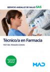 Técnico/a en Farmacia. Test común. Servicio Andaluz de Salud (SAS)