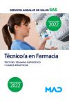 Técnico/a En Farmacia. Test Del Temario Específico Y Casos Prácticos. Servicio Andaluz De Salud (sas)