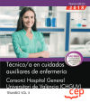 Técnico/a En Cuidados Auxiliares De Enfermería. Consorci Hospital General Universitari De València (chguv). Temario Vol.ii
