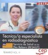Técnico/a especialista en radiodiagnóstico. Servicio de Salud de las Illes Balears (IB-SALUT). Temario Vol.III