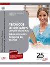 Técnicos Auxiliares de la Administración Regional de Murcia (opción sanitaria). Materias Comunes. Temario