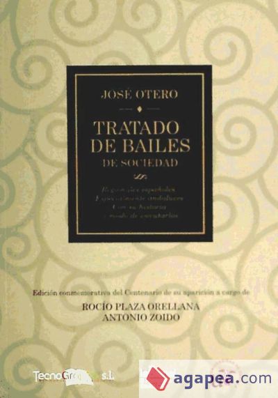Tratado de bailes de sociedad, regionales españoles, especialmente andaluces : con su historia y modo de ejecutarlos
