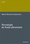 Tecnologia De Fluids Alimentaris