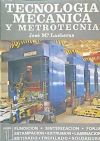 Tecnolog&iacute;a mec&aacute;nica y metrotecnia Tomo II