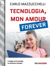 Portada de Tecnologia, mon amour forever (Ebook)