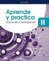 Tecnolog&iacute;a y Digitalizaci&oacute;n II ESO. Aprende y Practica