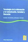 Tecnologías de la información y la comunicación, sociedad y educación