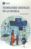 Tecnologías digitales en la escuela