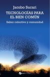 Tecnolog&iacute;as para el bien com&uacute;n