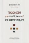 Tecnologías que condicionan el periodismo