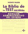 La Biblia De Los Test Más Difíciles De Auxiliar Administrativo Del Estado