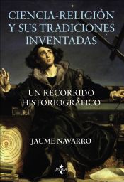 Portada de Ciencia-religión y sus tradiciones inventadas