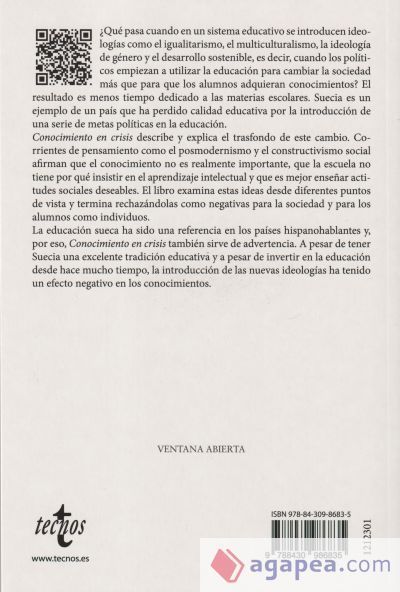 Conocimiento en crisis. Las ideologías en la educación actual con ejemplos de Suecia Conocimiento en crisis. Las ideologías en la educación actual con ejemplos de Suecia