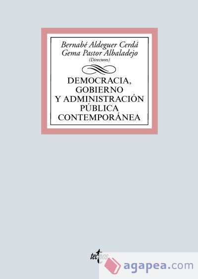 Democracia, Gobierno y Administración Pública contemporánea