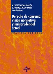 Portada de Derecho de consumo: visión normativa y jurisprudencial actual