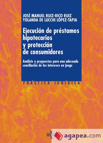 Ejecución de préstamos hipotecarios y protección de consumidores (Ebook)