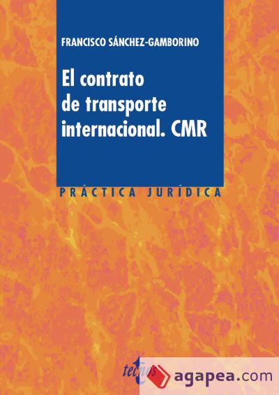 El contrato de transporte internacional. CMR