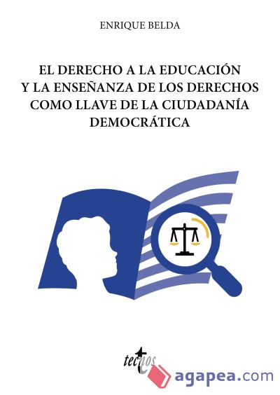 El derecho a la educación y la enseñanza de los derechos como llave a la ciudadanía democrática
