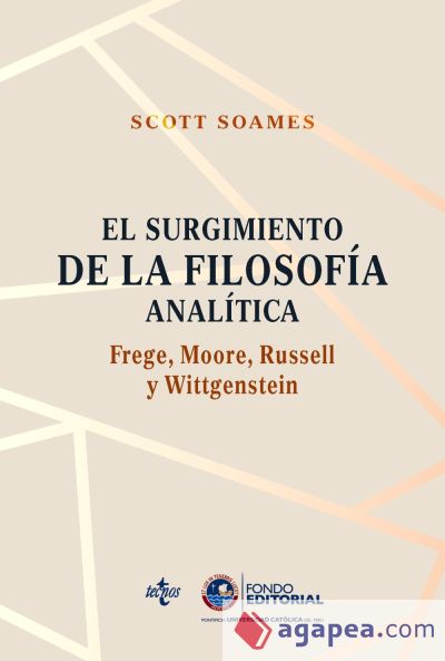 El surgimiento de la filosofía analítica: Frege, Moore, Russell y Wittgenstein