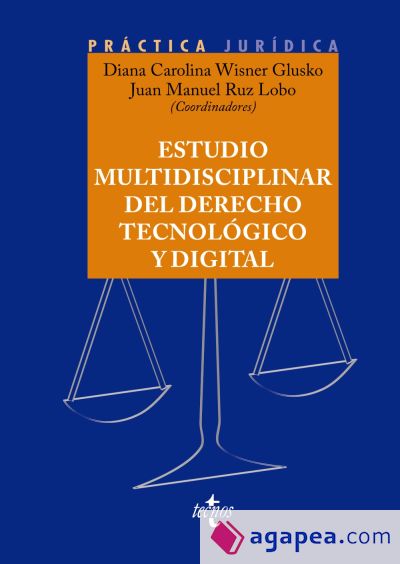 Estudio multidisciplinar del Derecho tecnológico y digital