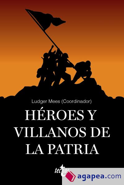 Héroes y villanos de la Patria