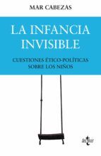 Portada de La infancia invisible: cuestiones ético-políticas sobre los niños (Ebook)