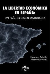 Portada de La libertad econ&oacute;mica en Espa&ntilde;a: Un pa&iacute;s, diecisiete realidades